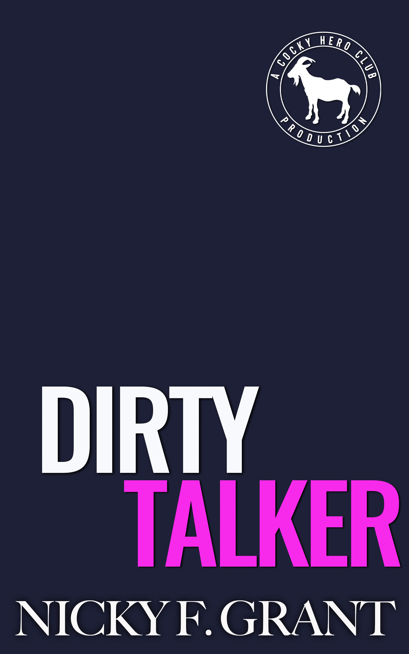 Dirty Talker (Cocky Hero Club)
