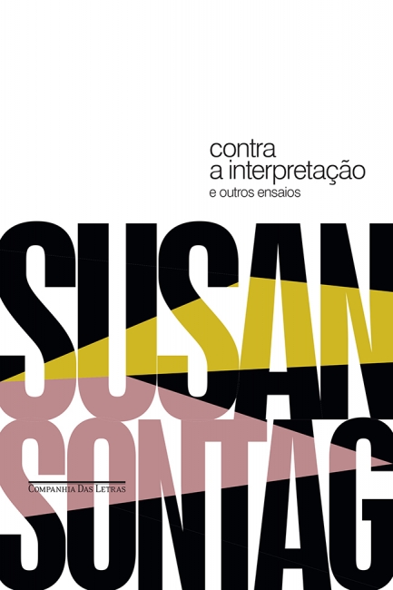 Contra a interpretação: e outros ensaios