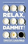 Relax.: A Guide t...