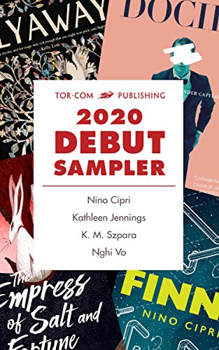 Tor.com Publishing 2020 Debut Sampler (Kindle Edition)