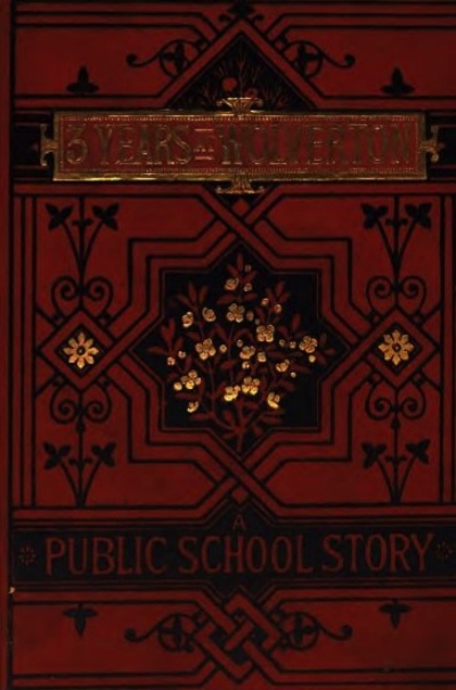 Three Years at Wolverton: A Public School Story (Hardcover)