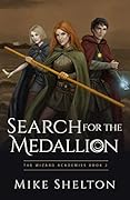 Search for the Medallion