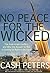 No Peace for the Wicked: Th...