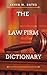 The Law Firm Dictionary