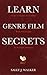 Learn Genre Film Secrets: F...