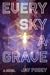 Every Sky a Grave (The Asce...