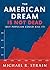The American Dream Is Not Dead: (But Populism Could Kill It)