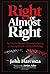 Right or Almost Right: The ...