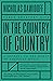 In the Country of Country: A Journey to the Roots of American Music