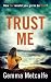 Trust Me by Gemma Metcalfe