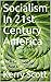 Socialism In 21st Century America by Kerry Scott