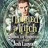 I Buried a Witch by Josh Lanyon