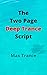 The Two Page Deep Trance Sc...