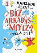 Biz Arkadaş mıyız?