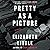 Pretty as a Picture: A Novel