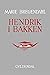Hendrik i Bakken