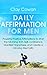 Daily Affirmations for Men by Clay  Cowan