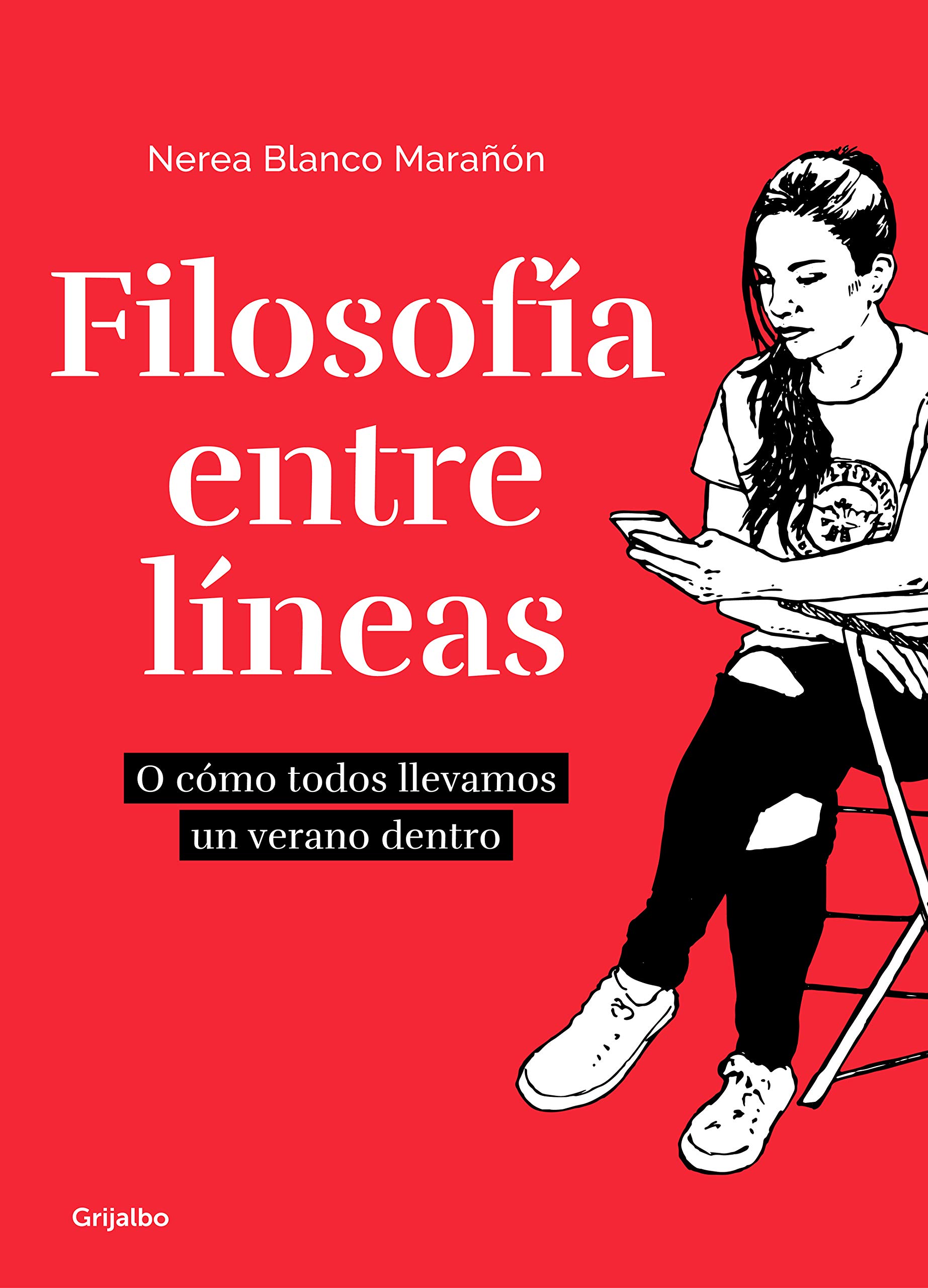 Filosofía entre líneas: O cómo todos llevamos un verano dentro (Paperback)