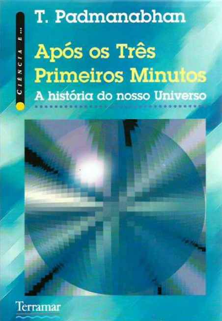 Após os Três Primeiros Minutos: A História do Nosso Universo