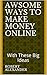 Awsome Ways To Make Money O...