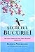 Secretul Bucuriei by Rodica Volintiru
