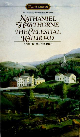 The Celestial Railroad and Other Stories