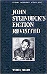 John Steinbeck's Fiction Revisited (Twayne's United States Authors, #638) John Steinbeck's Fiction Revisited (Twayne's United States Authors, #638)