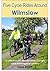 Five Cycle Rides Around Wil...