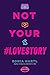 Not Your #LoveStory