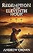 Redemption at the Eleventh Hour by Andrew Crown