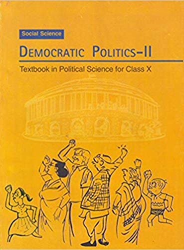 Democratic Politics-II : Textbook of Political Science For Class X (Kindle Edition)