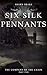 Six Silk Pennants (The Company of the Chain, #2)