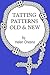 TATTING PATTERNS OLD and NEW