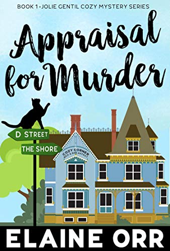 Appraisal for Murder (A Jolie Gentil Cozy Mystery, #1)