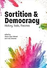 Sortition and Democracy by Liliane Lopez-Rabatel Sortition and Democracy by Liliane Lopez-Rabatel