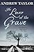 The Lover of the Grave (Lydmouth #3)