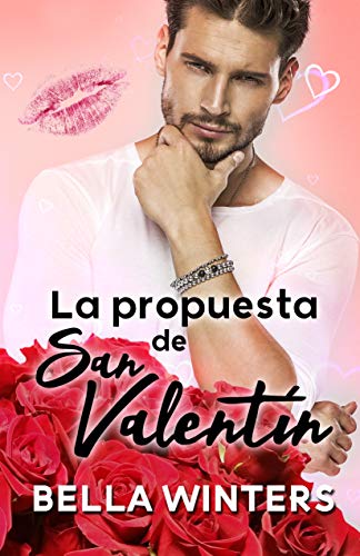 La propuesta de San Valentín (Kindle Edition)