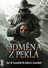 Odměna z pekla by Joe R. Lansdale