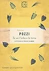Tu sei l'erba e la terra: Le più belle poesie d'amore (Italian Edition)