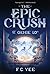 The Epic Crush of Genie Lo (The Epic Crush of Genie Lo, #1)