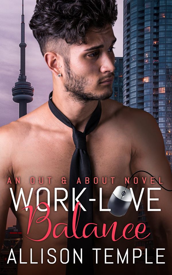 Work-Love Balance (Out & About, #1)