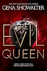 The Evil Queen by Gena Showalter