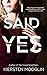 I Said Yes