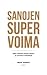 Sanojen supervoima