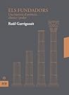 Els fundadors. Un...
