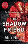 The Shadow Friend