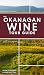 John Schreiner's Okanagan Wine Tour