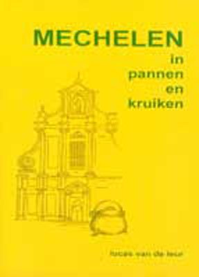 Mechelen in pannen en kruiken