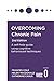 Overcoming Chronic Pain: A Self-help Guide Using Cognitive Behavioural Techniques