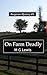 On Farm Deadly by M.G. Lewis